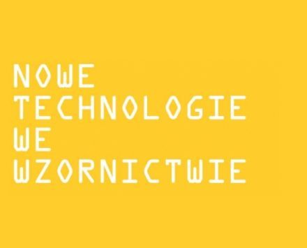 Nowe technologie we wzornictwie